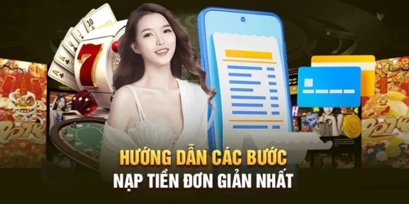 Lựa chọn phương thức thanh toán phù hợp là bước cần thiết khi nạp tiền 