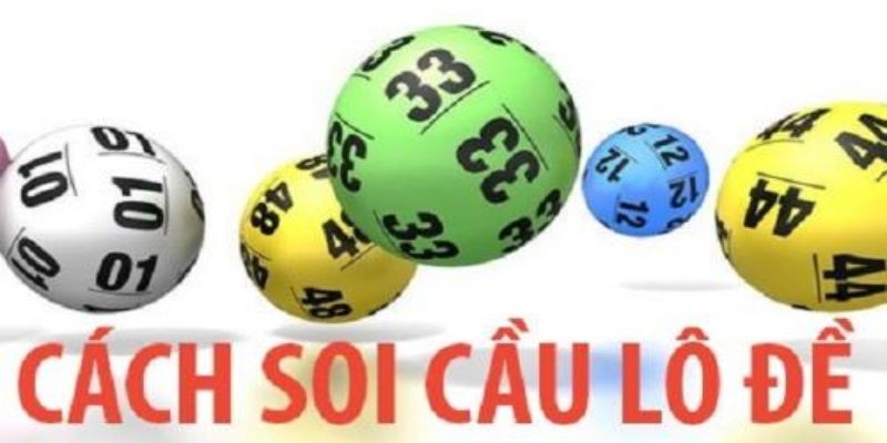 Soi cầu là thuật ngữ dùng để dự đoán kết quả